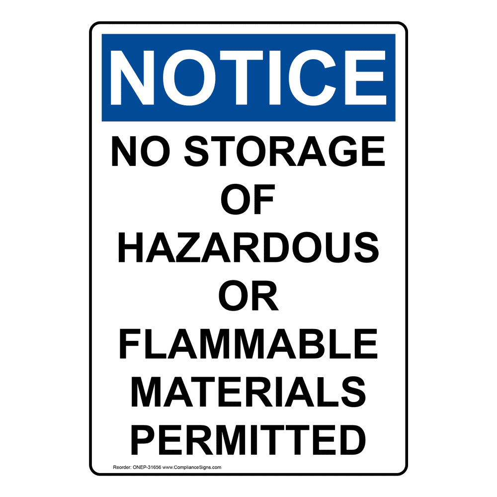 OSHA No Storage Of Hazardous Or Flammable Materials Sign ONE31656
