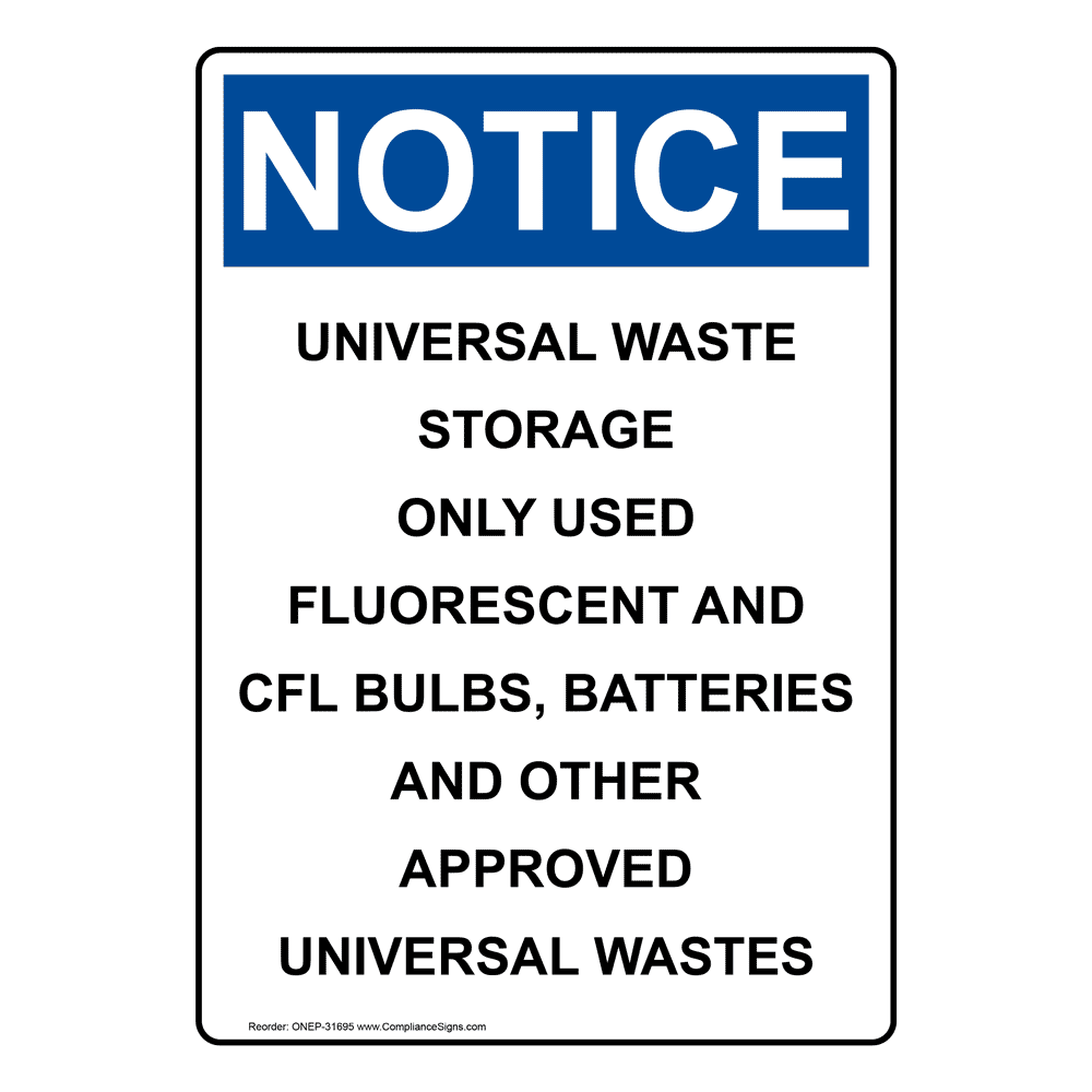 Portrait OSHA Universal Waste Storage Only Used Sign ONEP31695