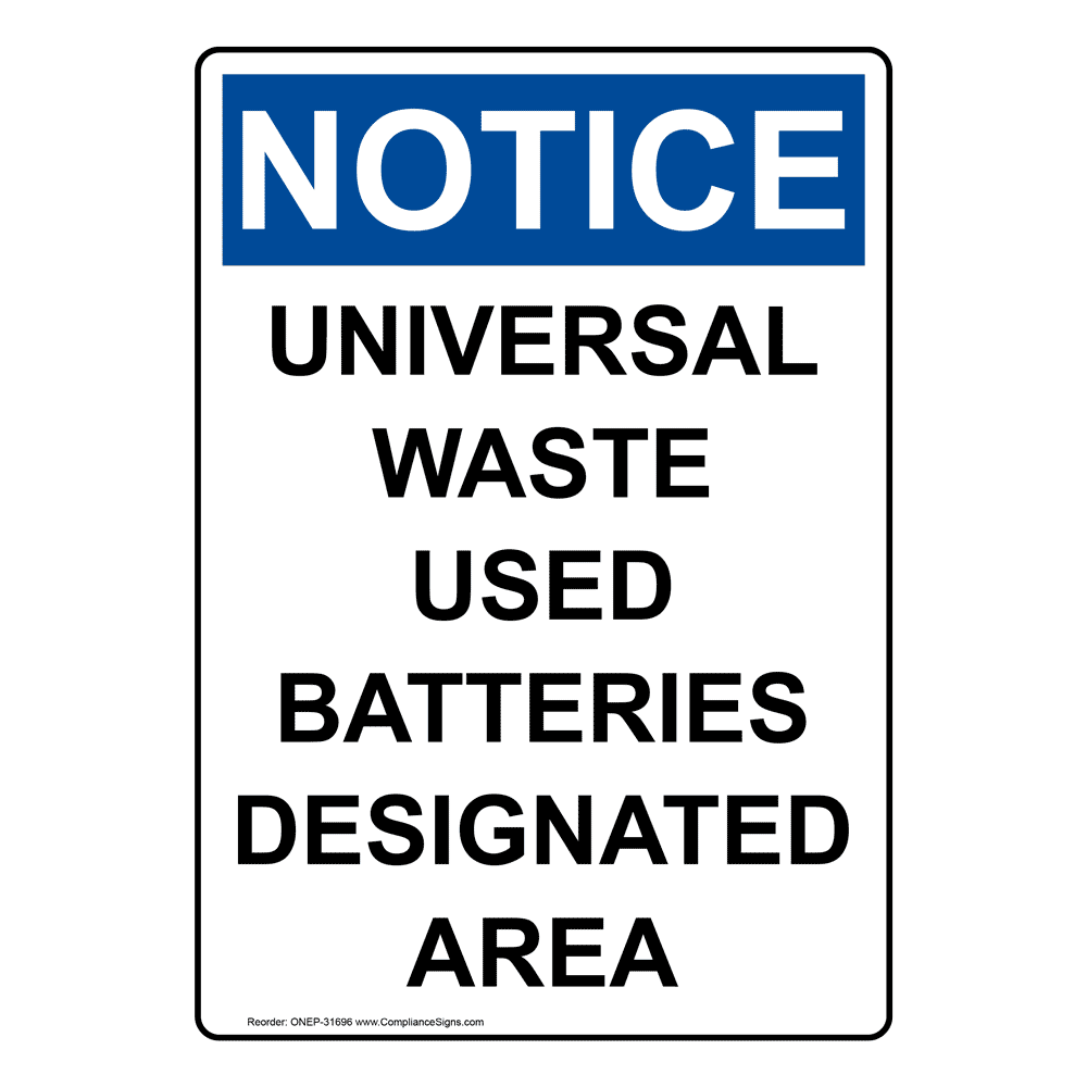 OSHA Universal Waste Used Batteries Designated Area Sign ONE31696