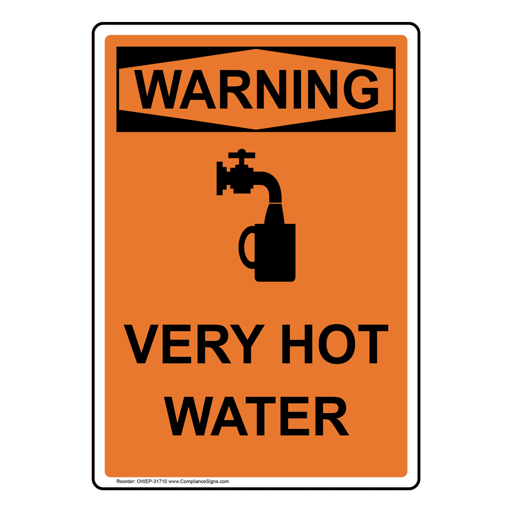Portrait OSHA Very Hot Water Sign With Symbol OWEP31710