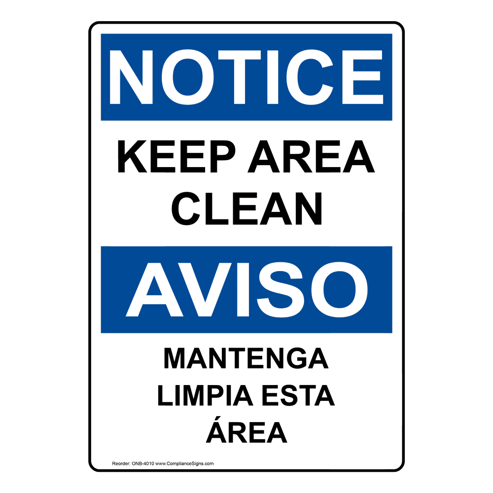 OSHA NOTICE Keep Area Clean Bilingual Sign ONB4010 Housekeeping