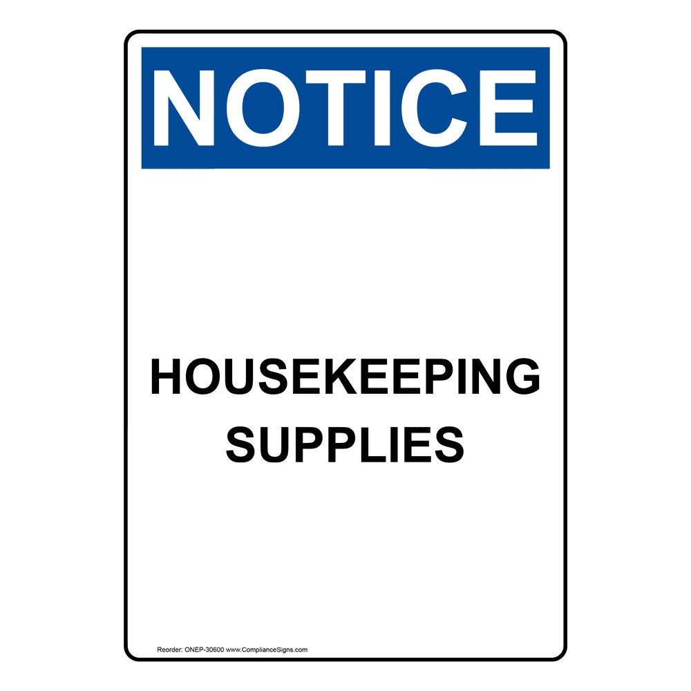 Portrait OSHA Housekeeping Supplies Sign ONEP30600