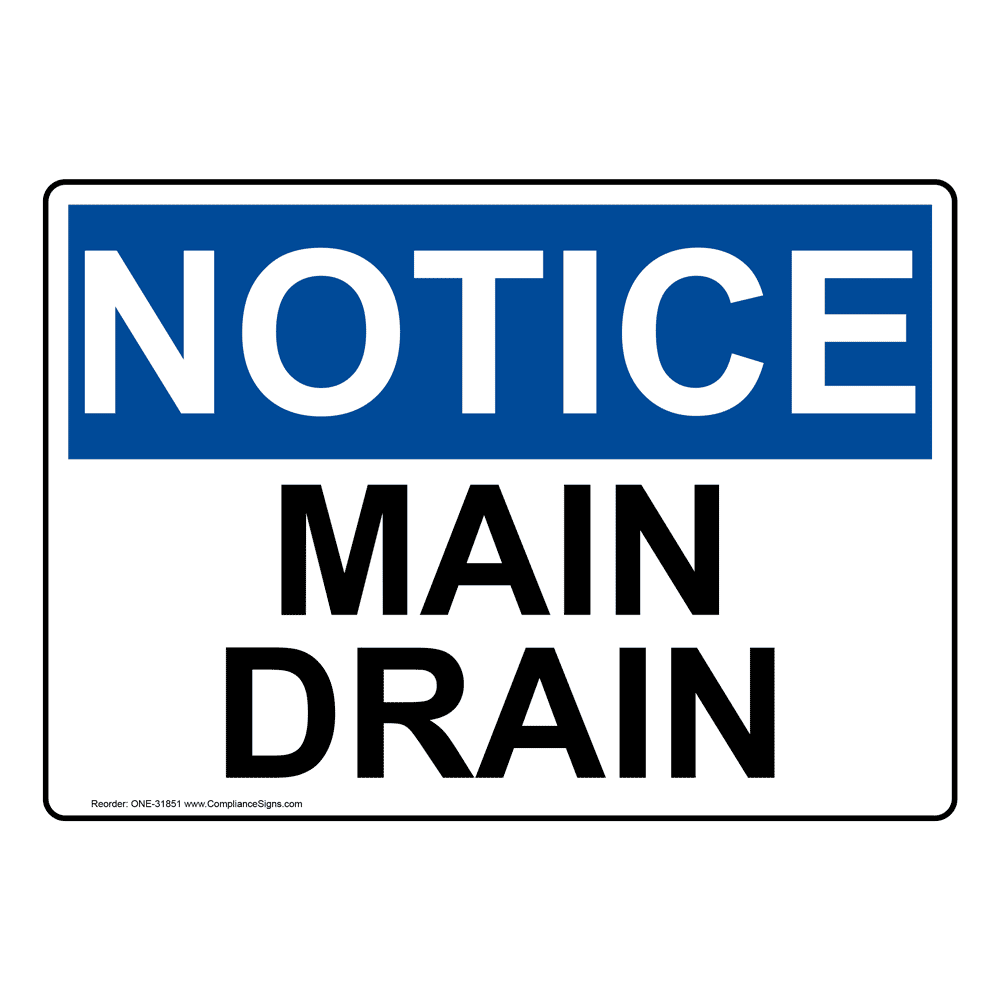 OSHA NOTICE Main Drain Sign ONE-31851