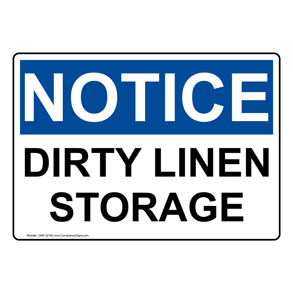 OSHA Dirty Linen Storage Sign ONE32162