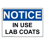 OSHA In Use Lab Coats Sign ONE-32212