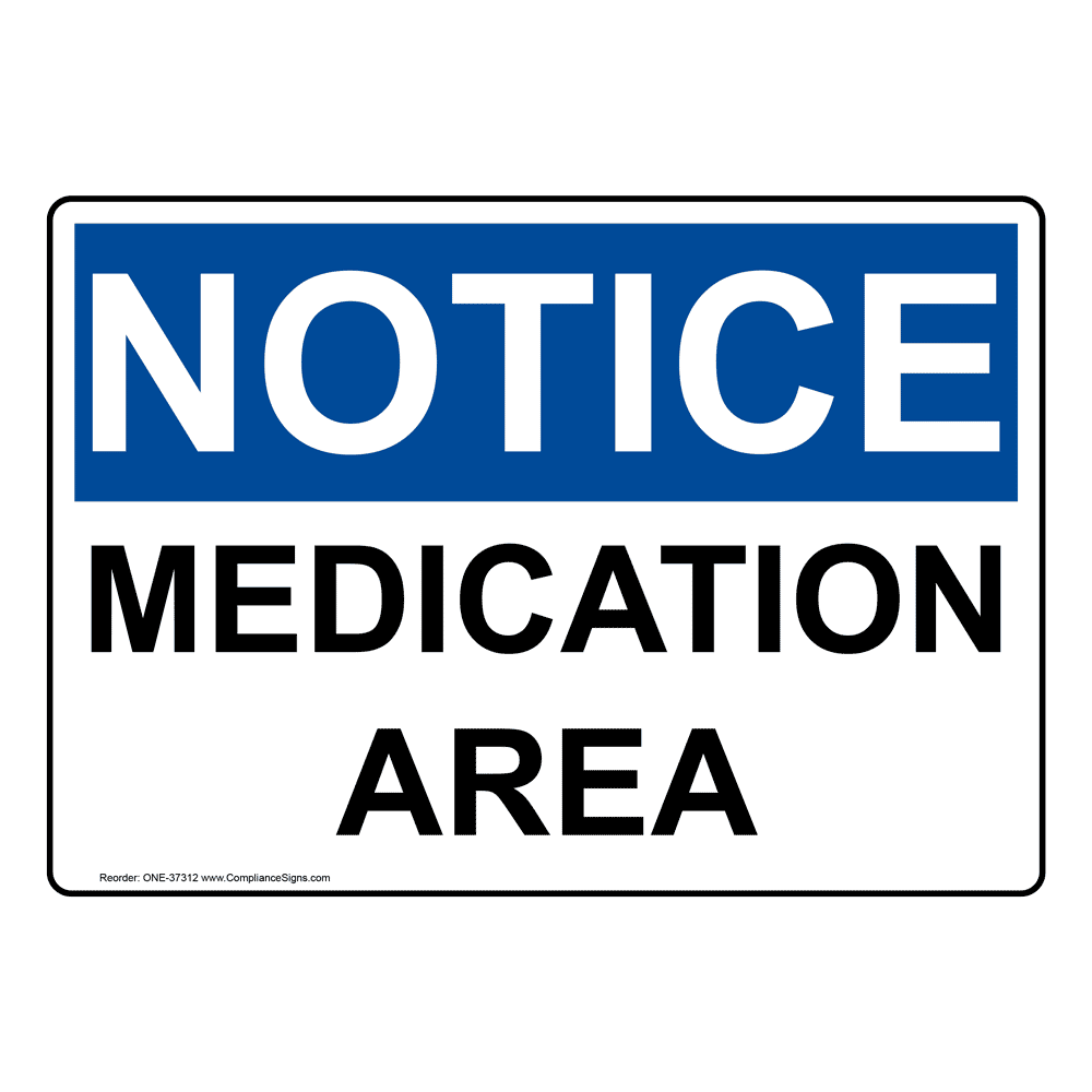 OSHA Medication Area Sign ONE37312