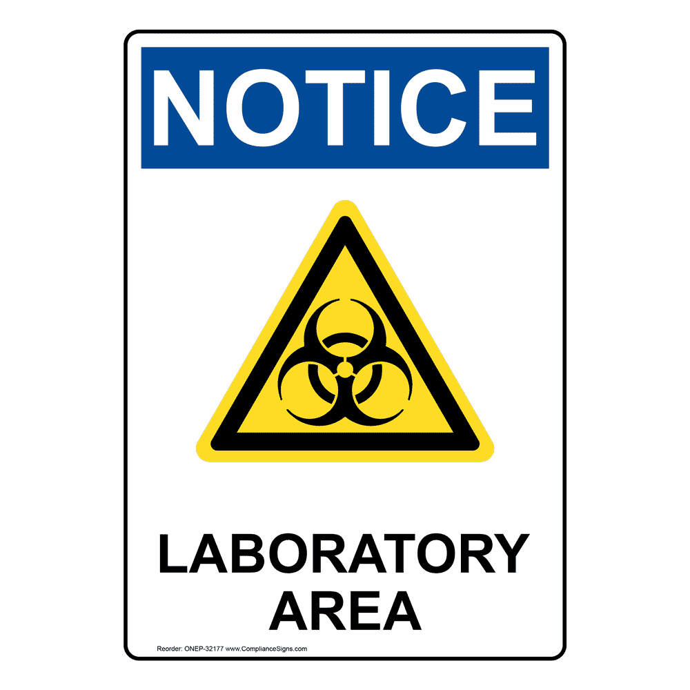 Portrait OSHA NOTICE Laboratory Area Sign With Symbol ONEP-32177