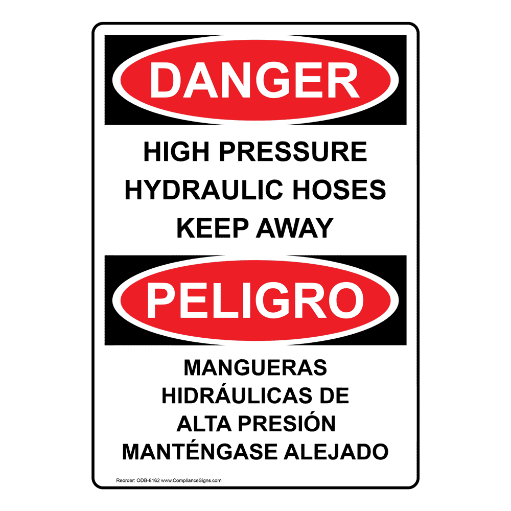 OSHA DANGER High Pressure Hydraulic Hoses Bilingual Sign ODB8162