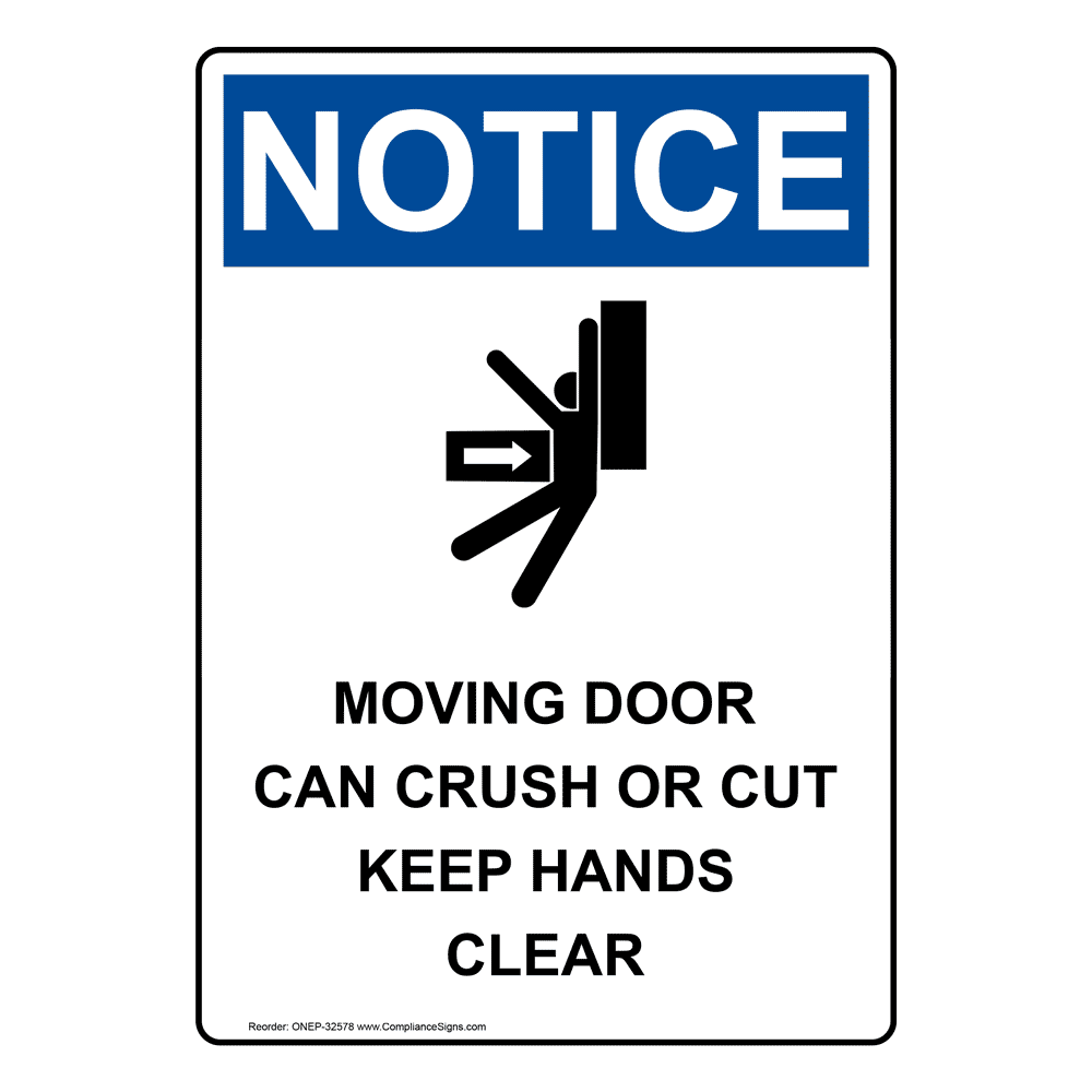 Portrait OSHA Moving Door Can Crush Sign With Symbol ONEP32578