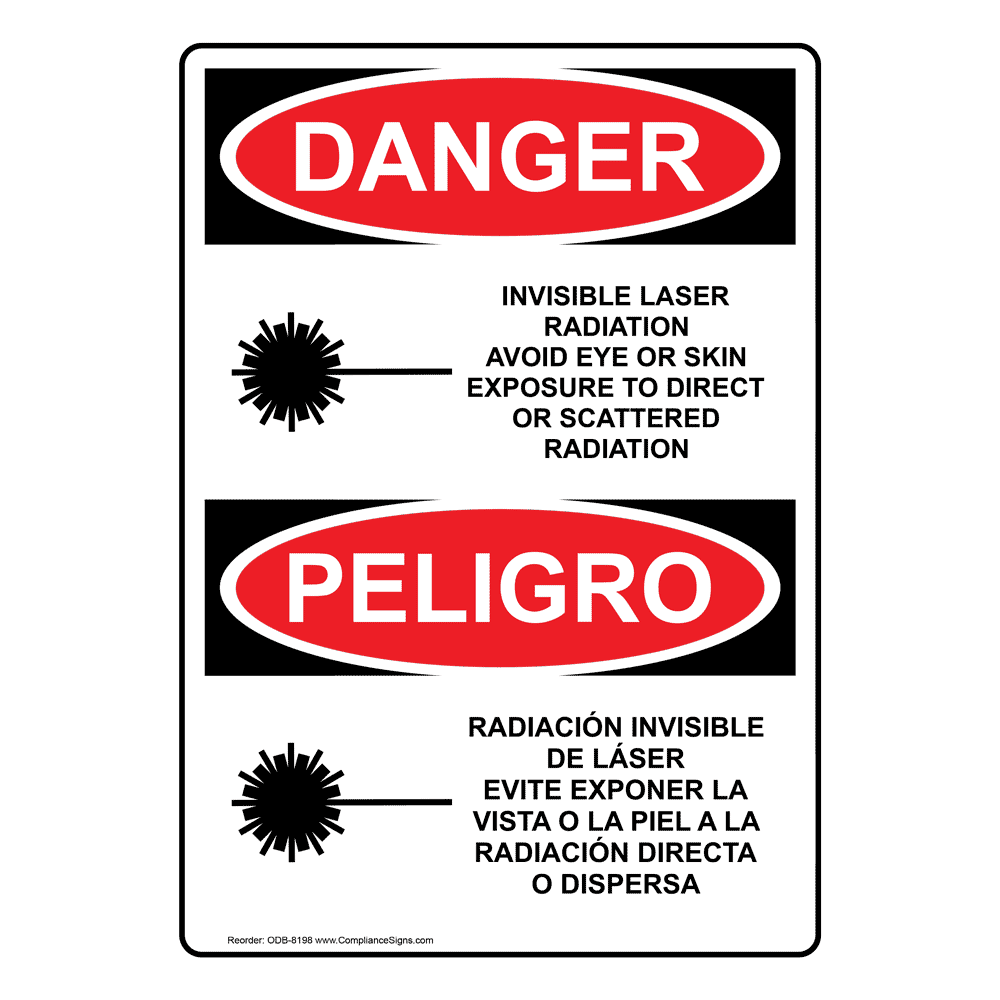 OSHA DANGER Invisible Laser Radiation Exposure Bilingual Sign ODB8198