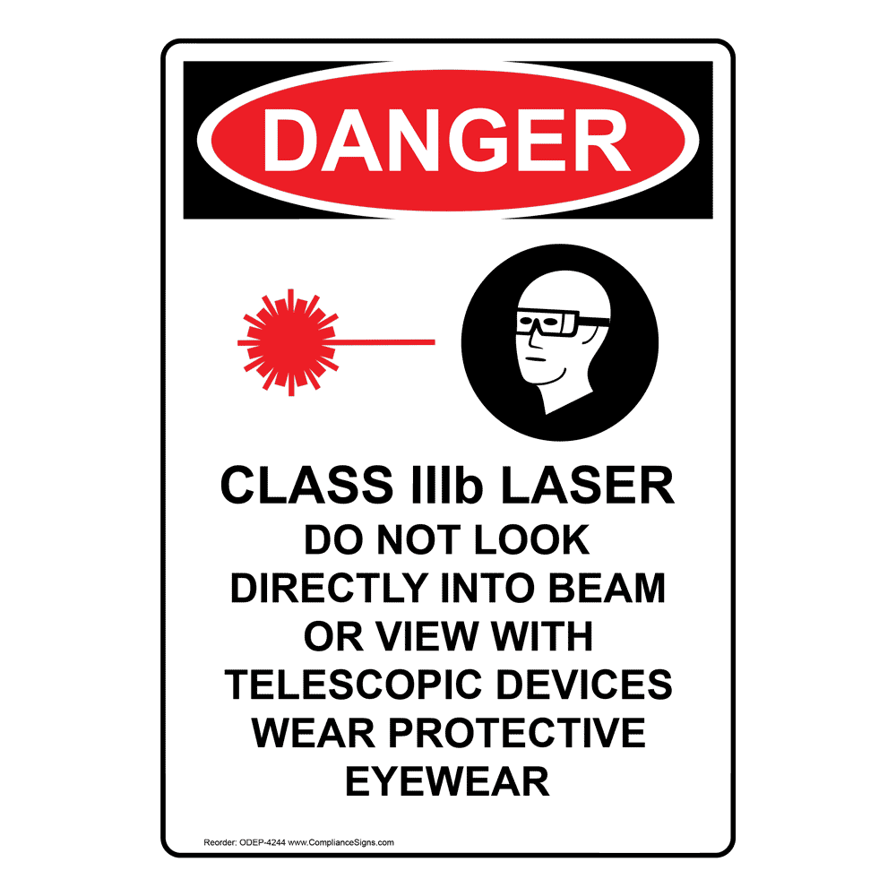 Portrait OSHA Class IIIb Laser Do Sign With Symbol ODEP4244