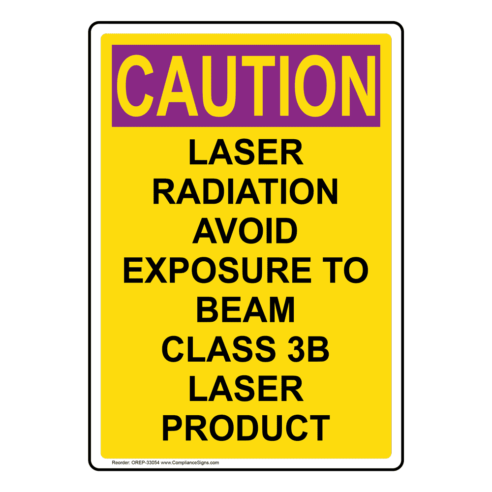 Portrait OSHA Laser Radiation Class Sign With Symbol OREP33039