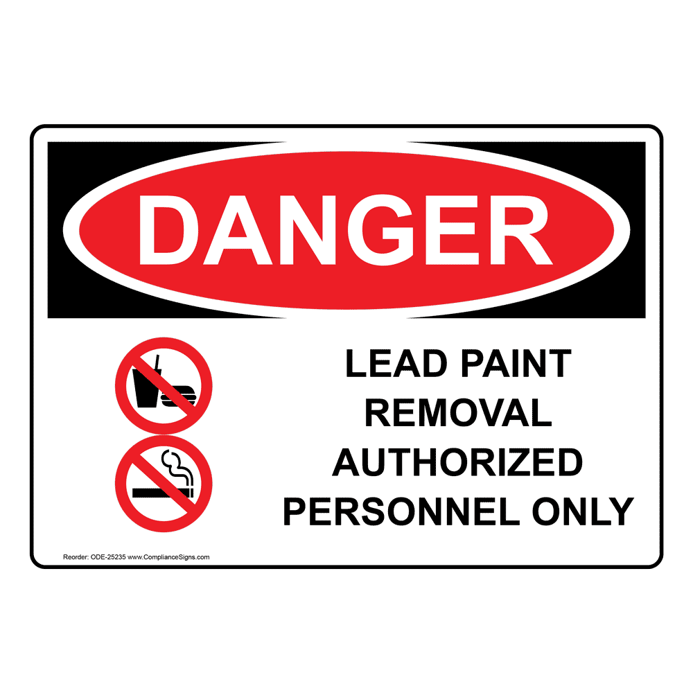 OSHA DANGER Lead Paint Removal Authorized Sign With Symbol ODE25235