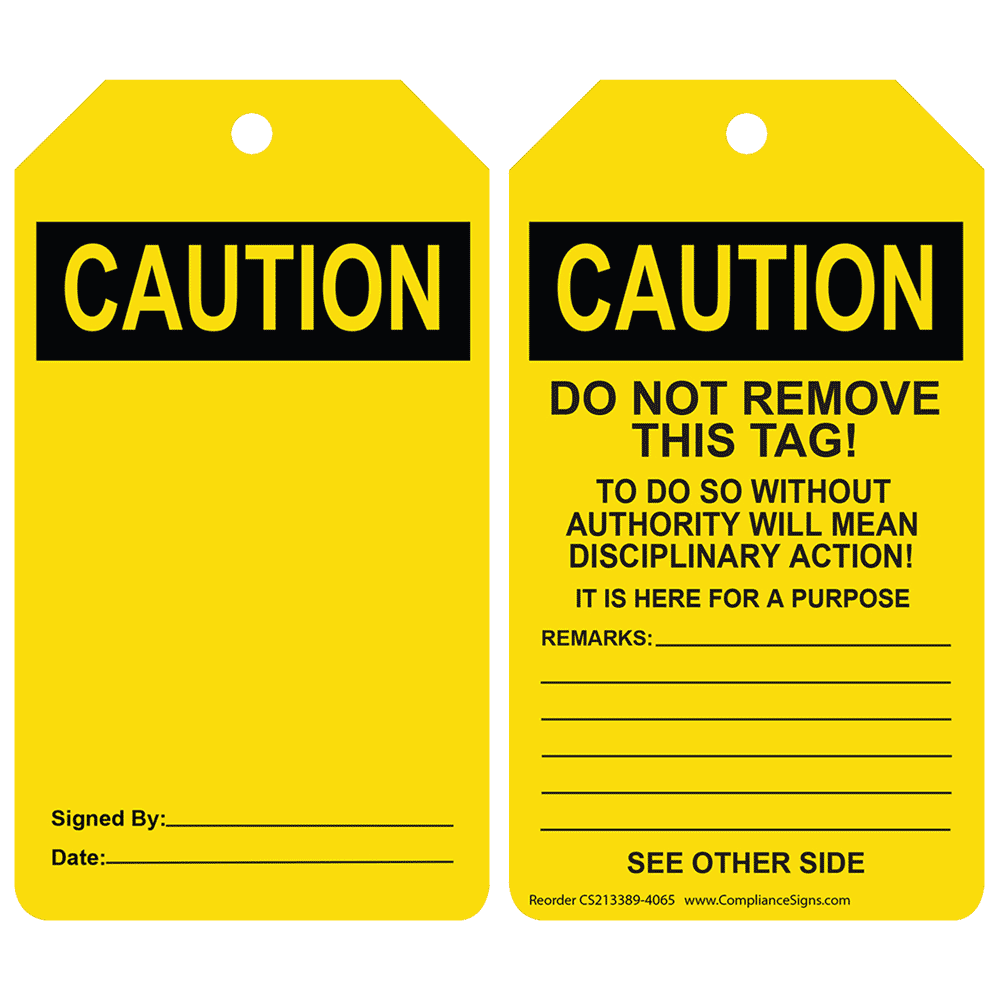 OSHA CAUTION Blank Do Not Remove This Tag! Safety Tag CS213389