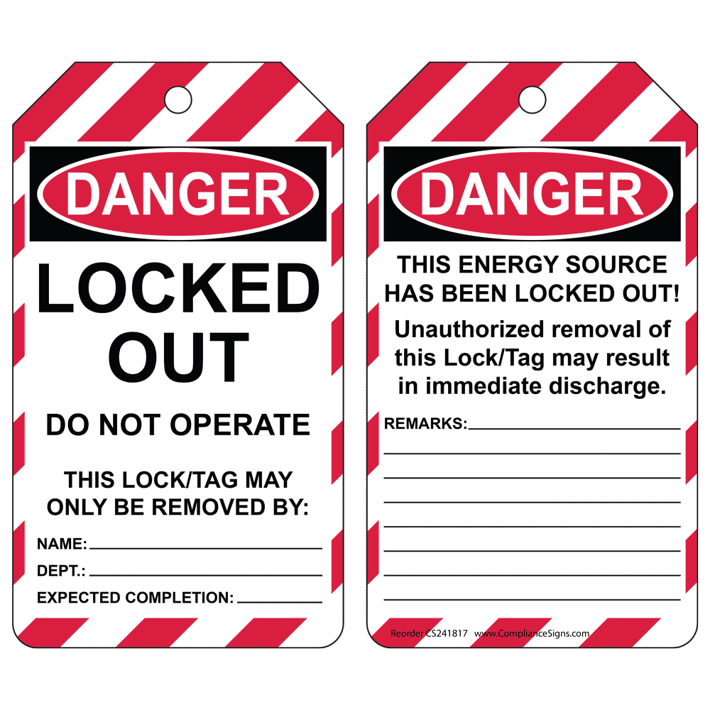 OSHA DANGER LOCKED OUT DO NOT OPERATE THIS LOCK/TAG MAY ONLY BE REMOVED BY - THIS ENERGY SOURCE HAS BEEN LOCKED OUT! Lockout Tag CS241817