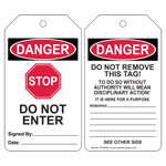 OSHA DANGER Stop Do Not Enter Do Not Remove This Tag! Safety Tag CS348328