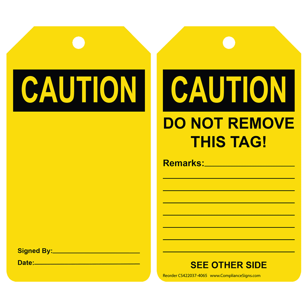 OSHA CAUTION Blank Do Not Remove This Tag! Safety Tag CS422037