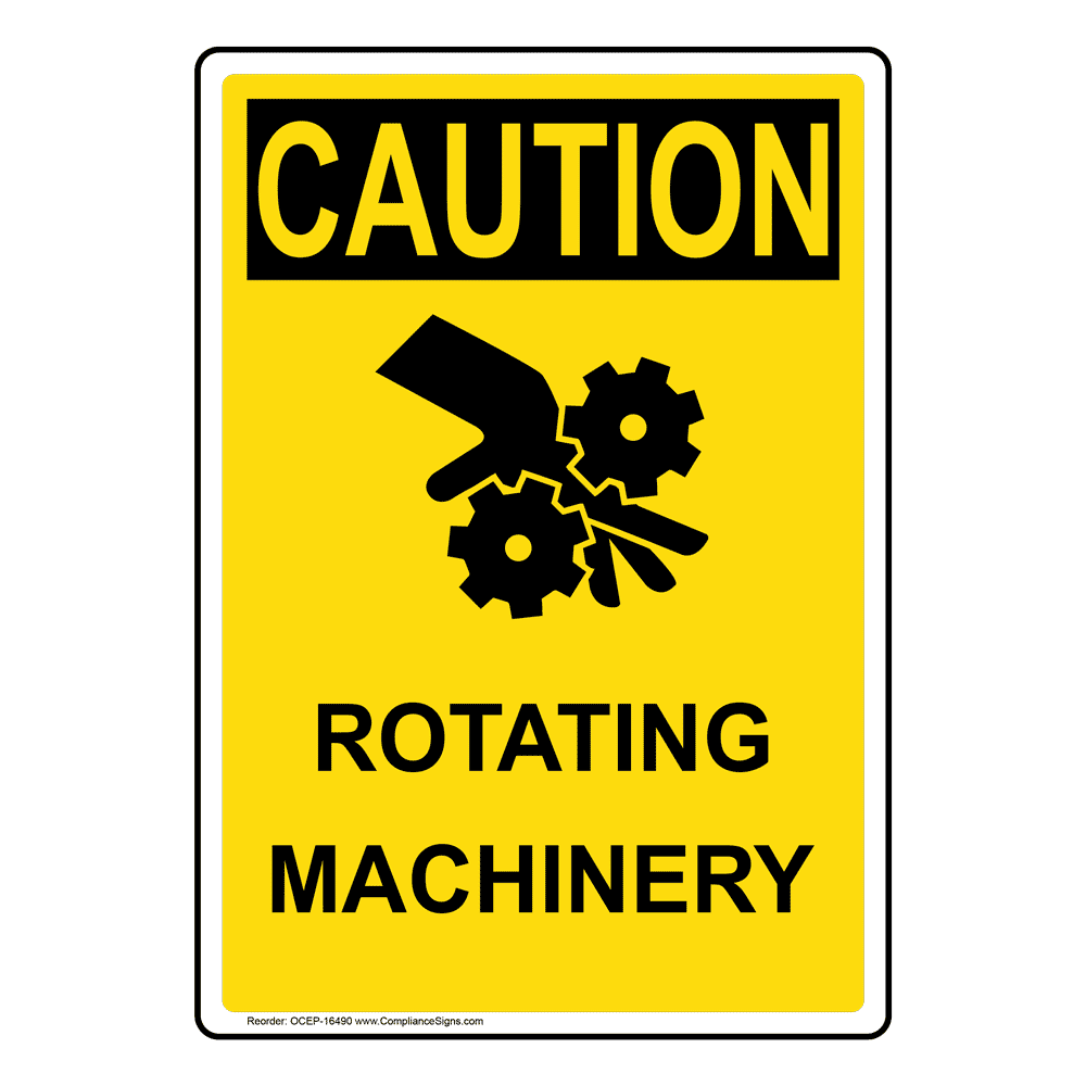 Portrait OSHA CAUTION Rotating Machinery Sign With Symbol OCEP-16490