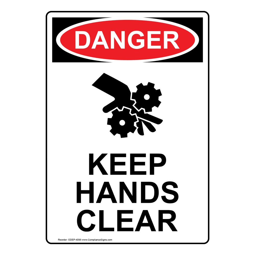 Portrait OSHA Keep Hands Clear Sign With Symbol ODEP4095