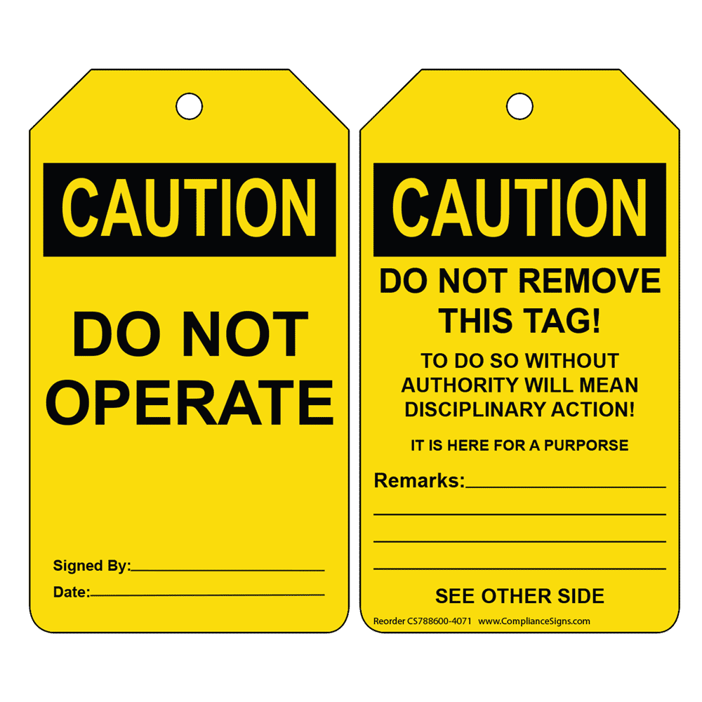 OSHA CAUTION Do Not Operate Do Not Remove This Tag! Safety Tag CS788600