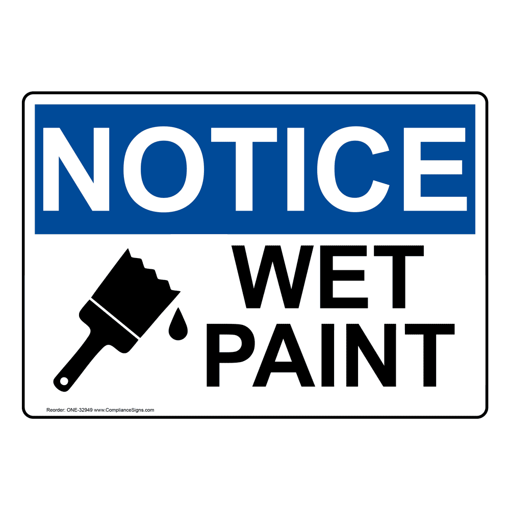 Wet paint sign 5541WR Site Warning notices and safety signs.