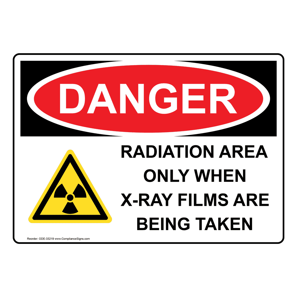 OSHA Radiation Area Only When XRay Sign With Symbol ODE33219