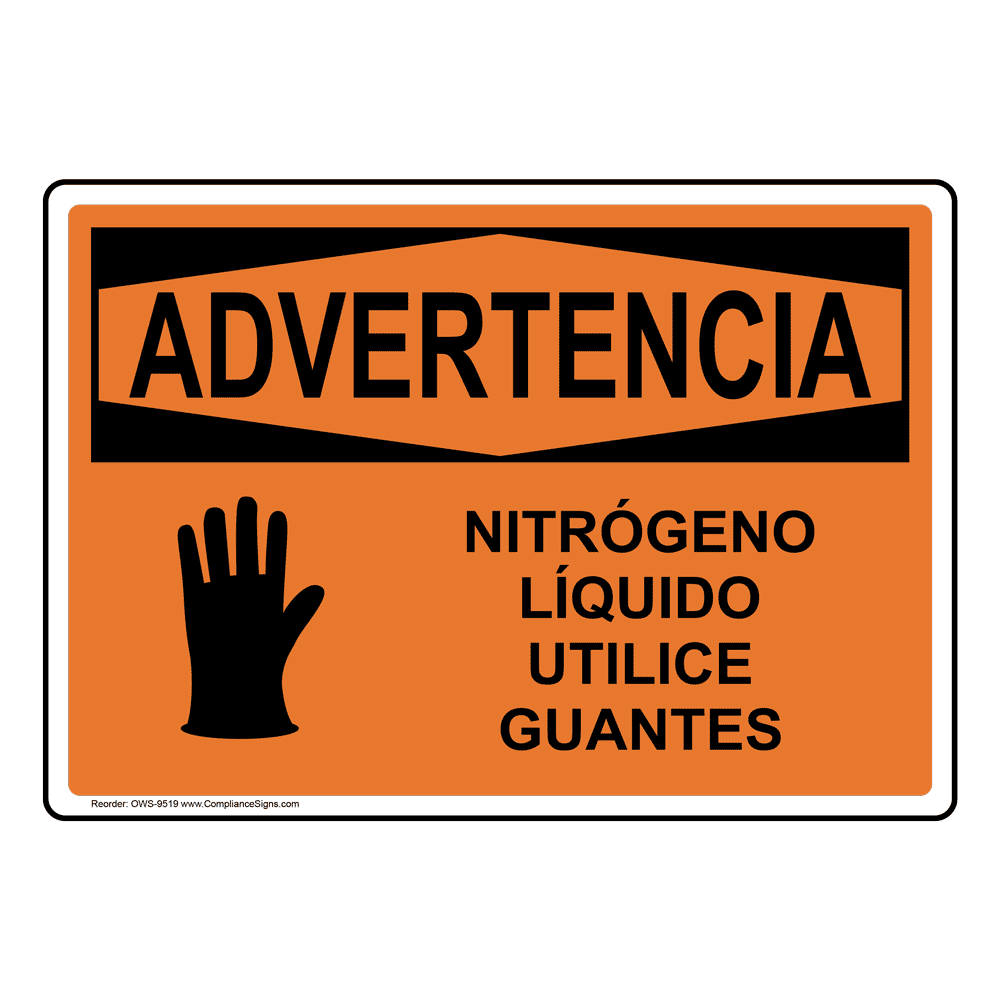 OSHA WARNING Liquid Nitrogen Wear Gloves Spanish Sign OWS9519 Gases