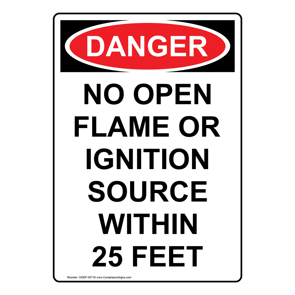 Portrait OSHA No Open Flame Or Ignition Source Sign ODEP30718