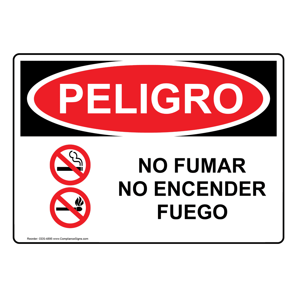OSHA DANGER No Smoking No Open Flames Spanish Sign ODS4895 No Smoking