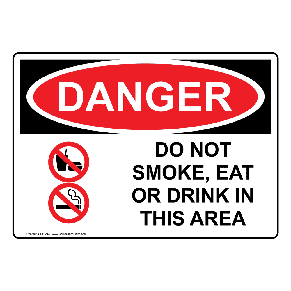 OSHA DANGER Do Not Smoke, Eat Or Drink In This Area Sign With Symbol ODE-2430