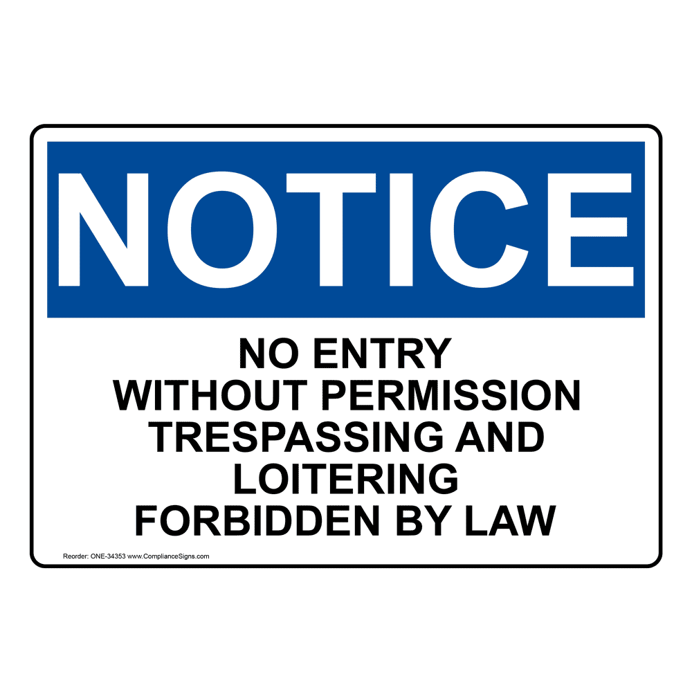 No Entry Without Permission Sign