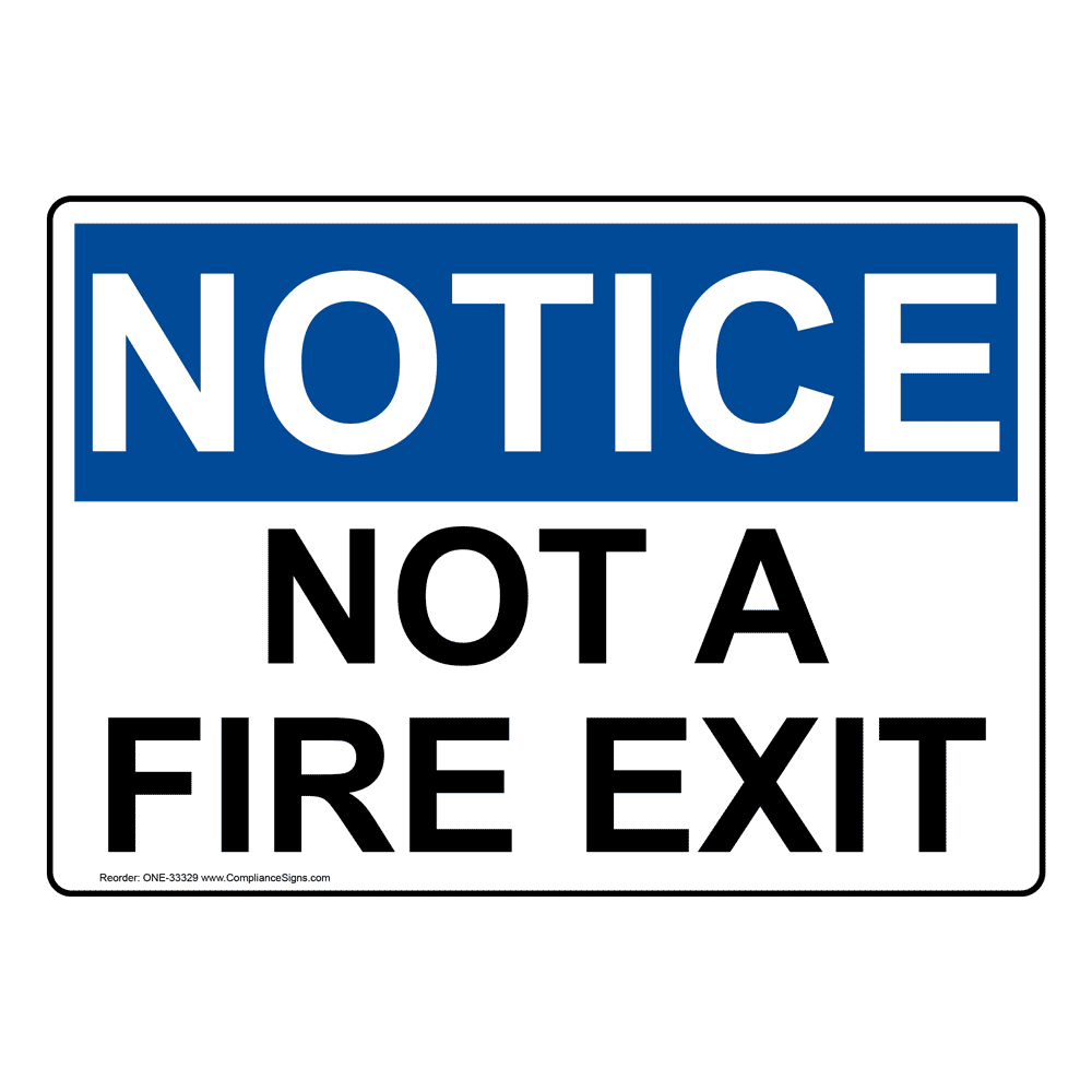 OSHA This Is Not An Exit Sign ONE-33326