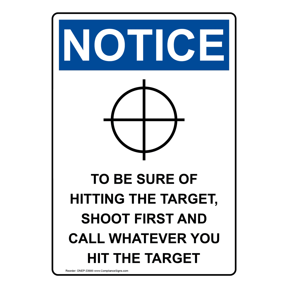 Portrait OSHA To Be Sure Of Hitting Sign With Symbol ONEP33685