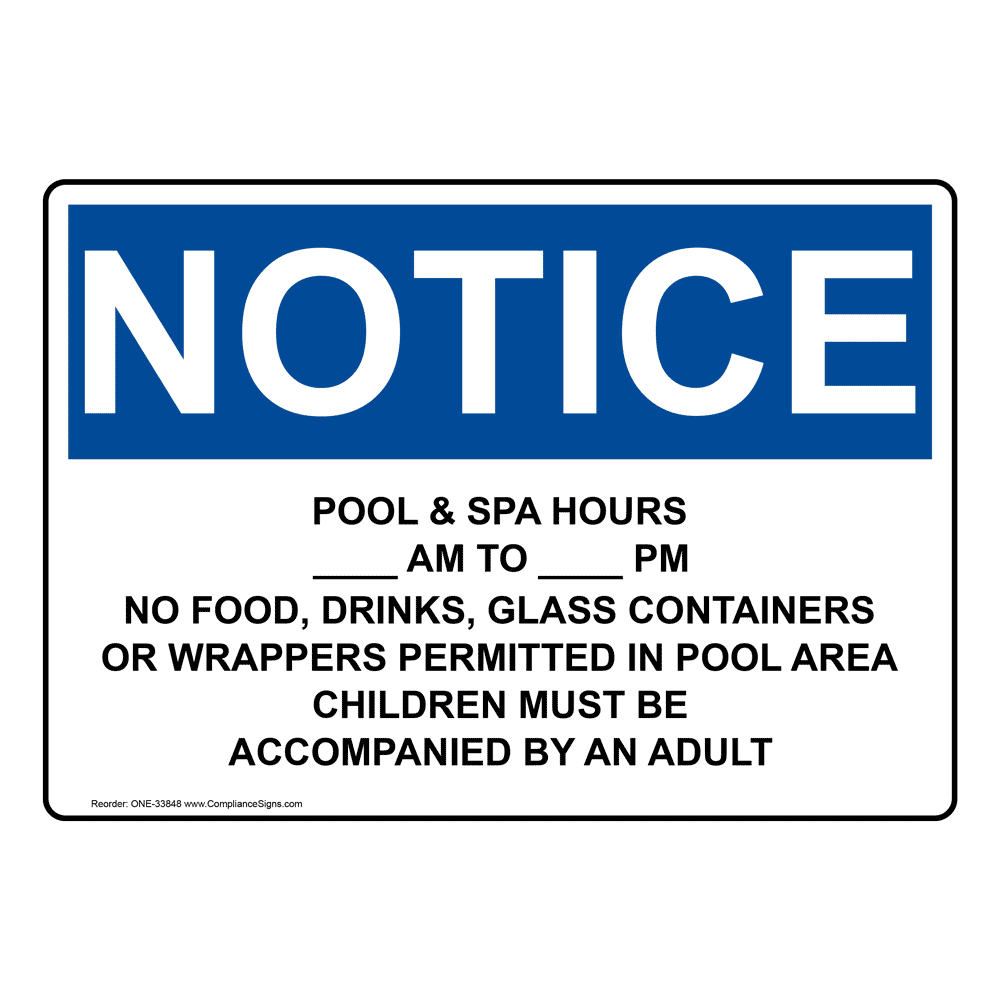 OSHA NOTICE Pool & Spa Hours ____ Am To ____ Pm No Food Sign ONE-33848