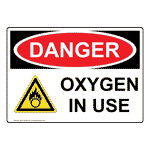 OSHA Oxygen In Use Sign With Symbol ODE-33048