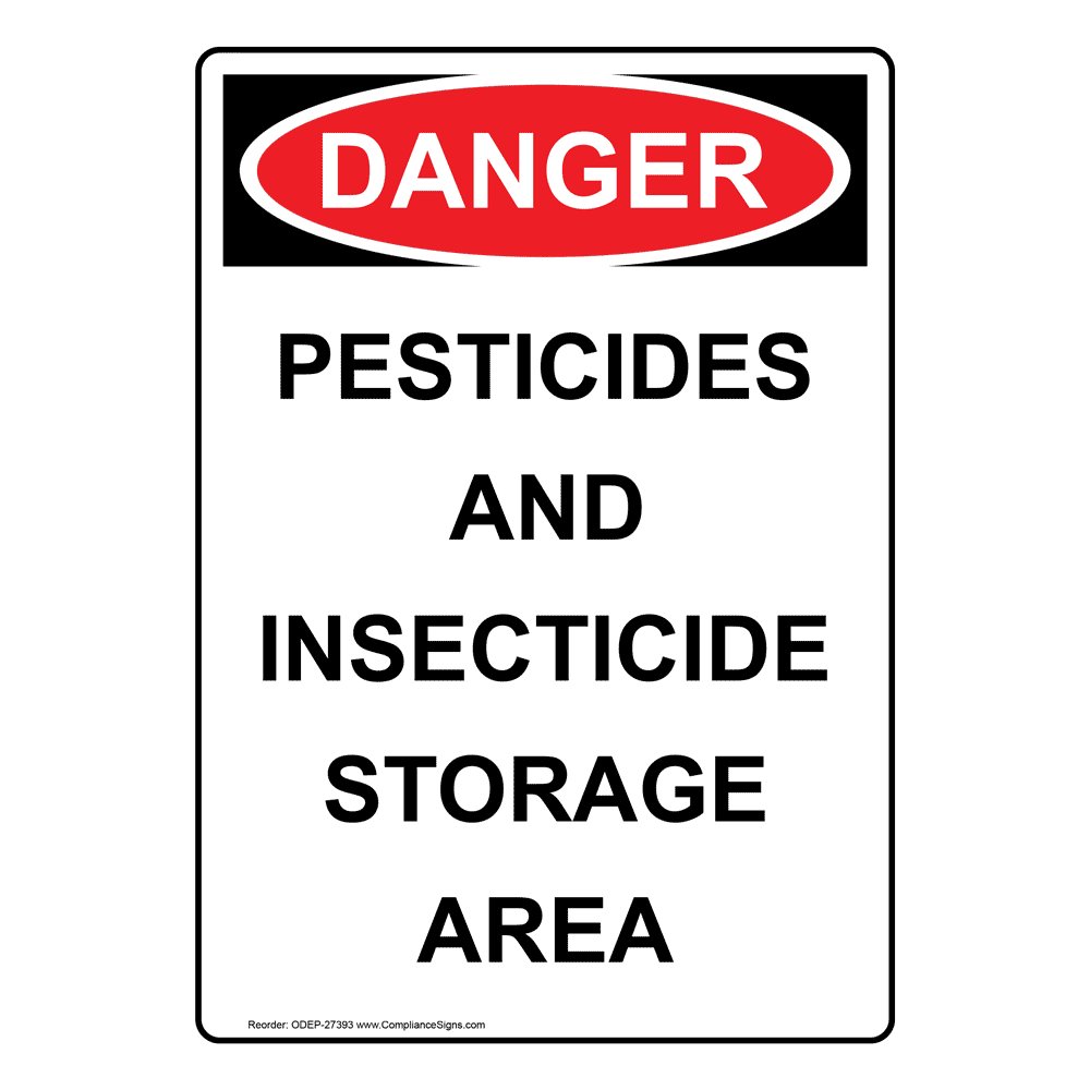 OSHA Pesticides And Insecticide Storage Area Sign ODE27393 Hazmat