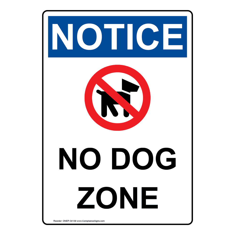 Portrait OSHA No Dog Zone Sign With Symbol ONEP34139