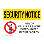 OSHA SECURITY NOTICE Cellular Phone Prohibited Facility Sign OUE-6280