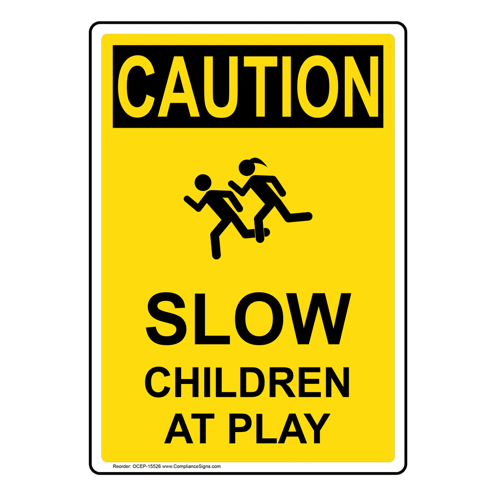 Portrait OSHA CAUTION Slow Children At Play Sign With Symbol OCEP-15526