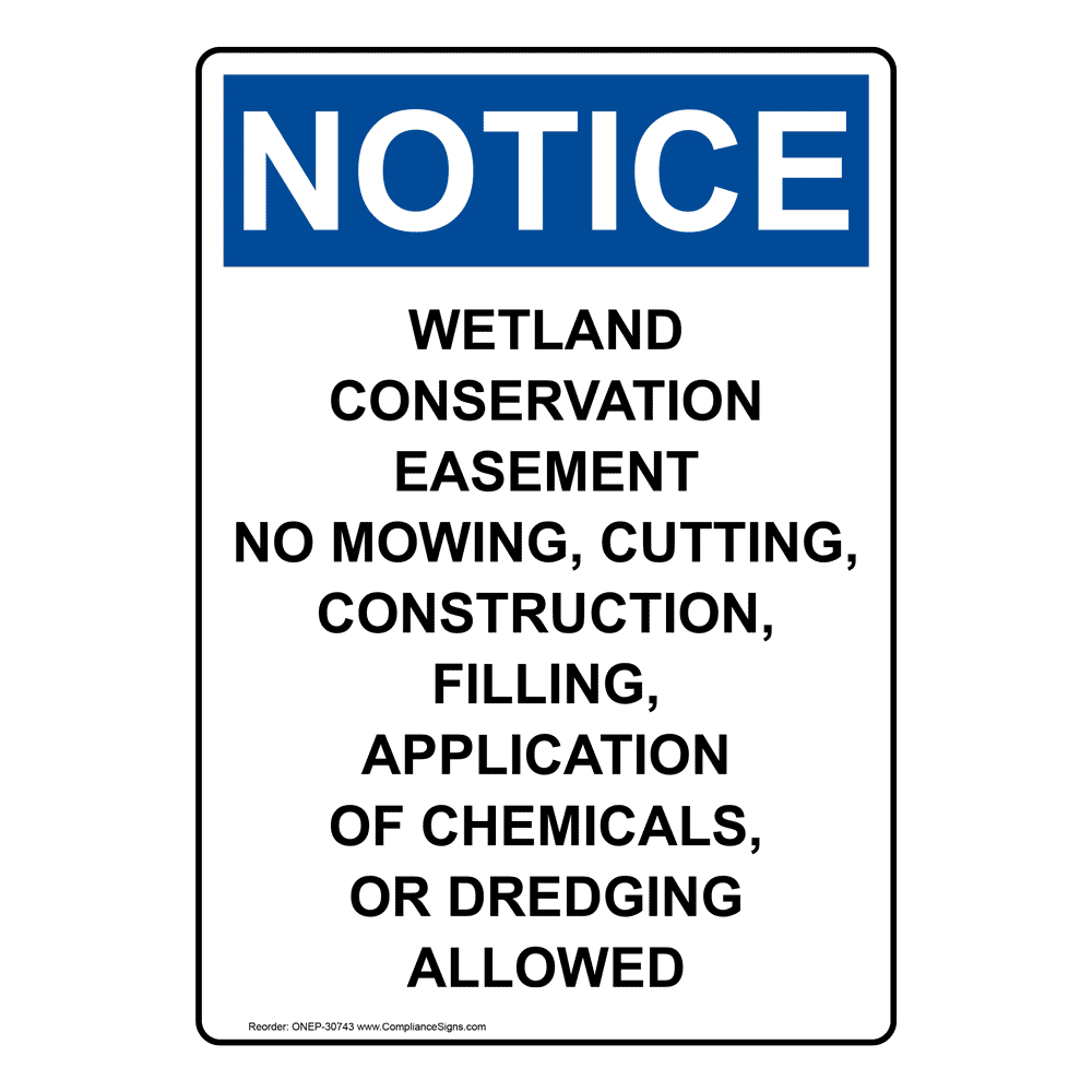 Portrait OSHA NOTICE Wetland Conservation Easement Sign ONEP-30743