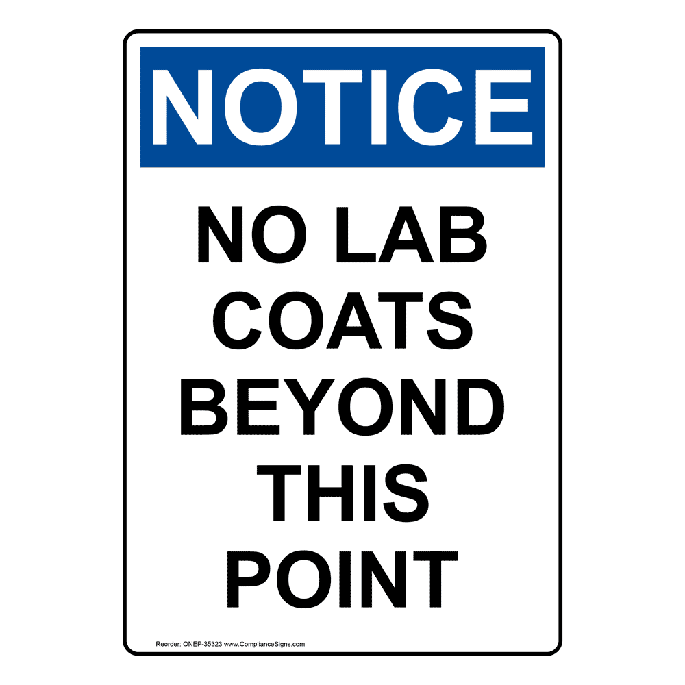 OSHA No Lab Coats Beyond This Point Sign ONE35323