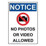 Portrait OSHA No Photos Or Video Allowed Sign With Symbol ONEP-4755