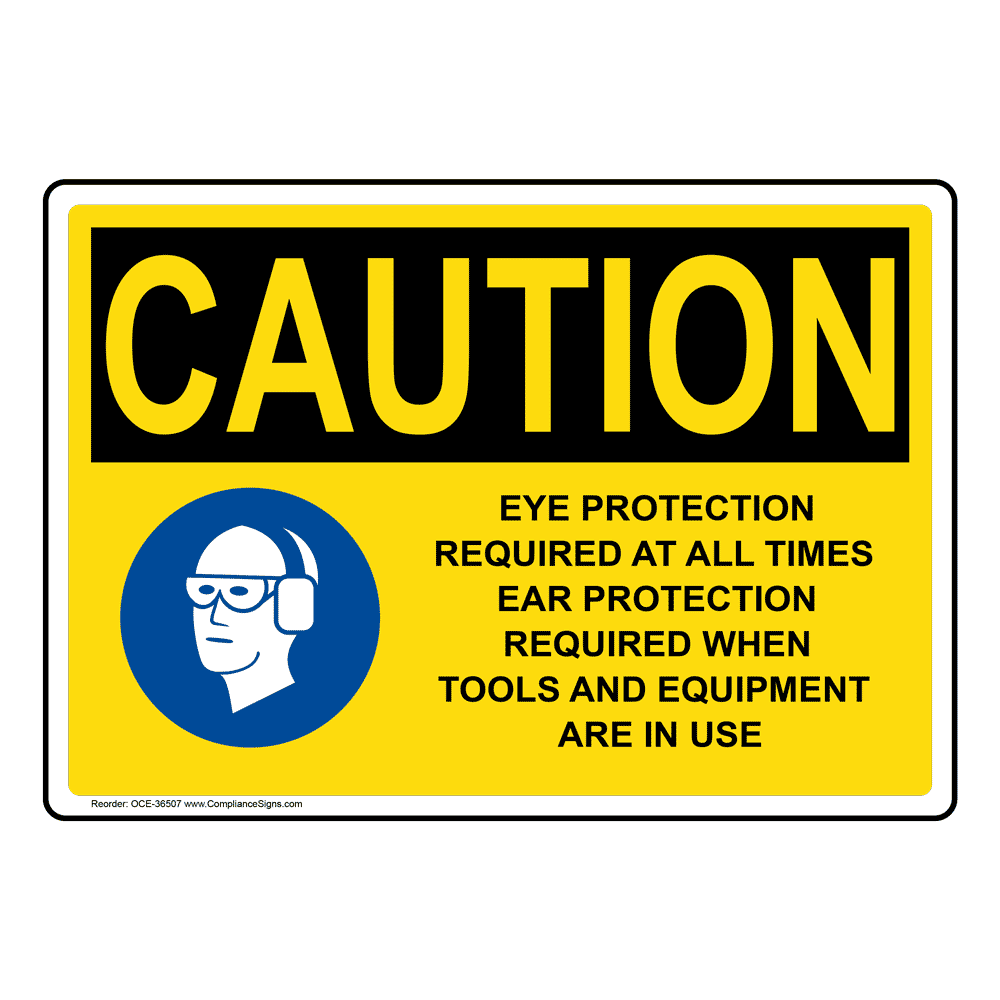 OSHA Eye Protection Required At All Sign With Symbol OCE36507