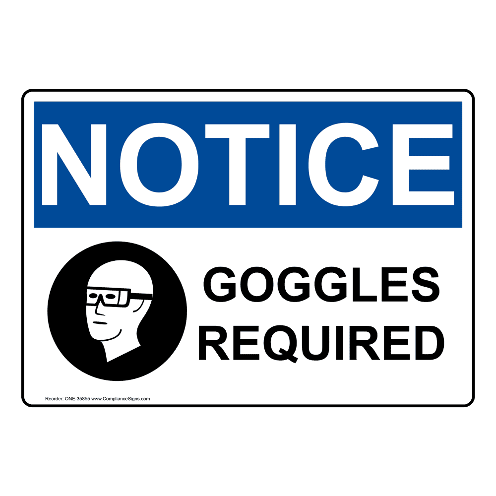 OSHA Goggles Required Sign With Symbol ONE35855