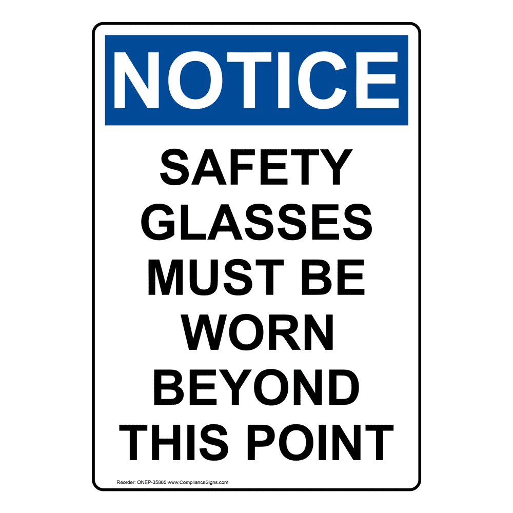 Portrait OSHA Safety Glasses Must Be Worn Beyond Sign ONEP35865