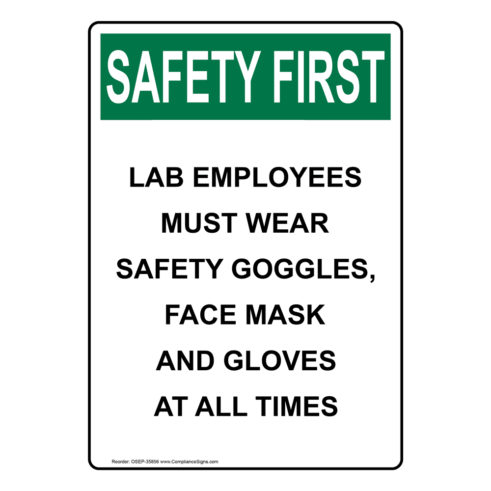 OSHA Lab Employees Must Wear Safety Goggles, Sign OSE35856