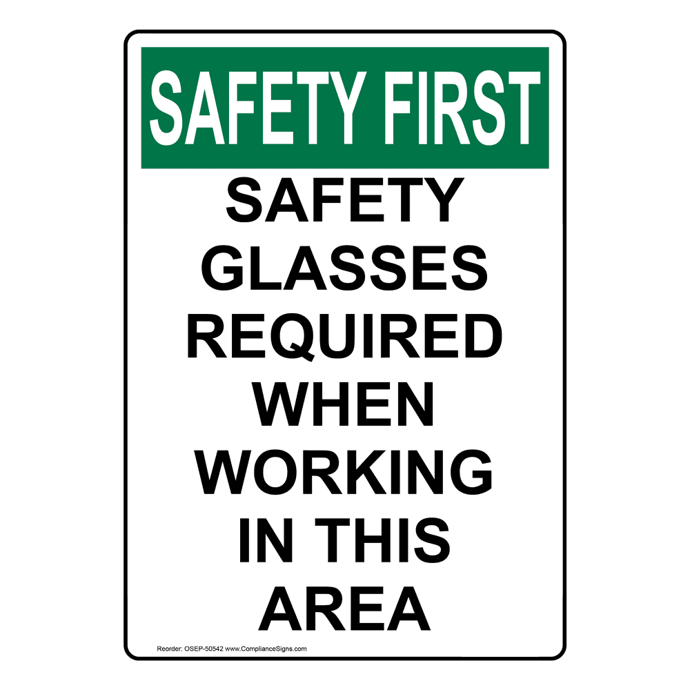 Portrait OSHA Safety Glasses Required When Working Sign OSEP50542
