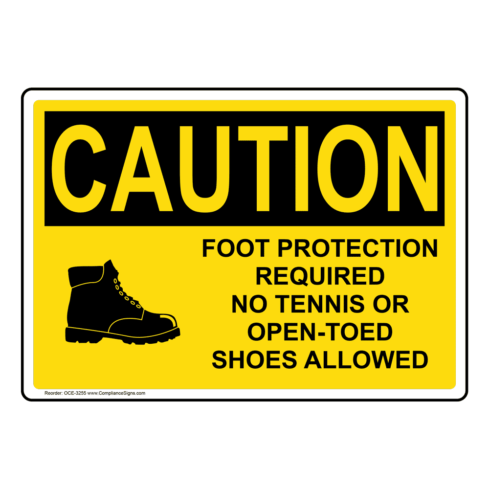 OSHA CAUTION Foot Protection Required 