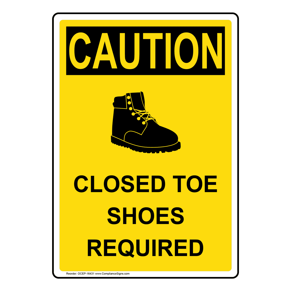 Portrait OSHA Closed Toe Shoes Required Sign With Symbol OCEP16431