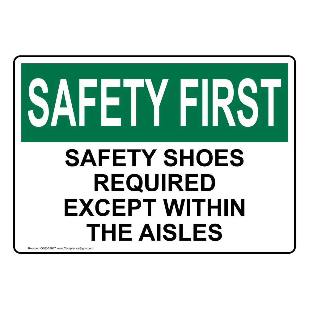 OSHA NOTICE Steel Toe Shoes Required Area Sign ONE5885 PPE Foot